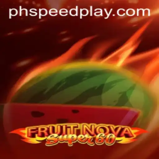 Discovering the Excitement of FruitNovaSuper60: A Thrilling Addition from SPEEDPLAY PH